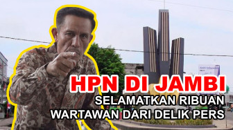 PODCAST - HPN di Jambi Selamatkan Ribuan Wartawan dari Delik Pers